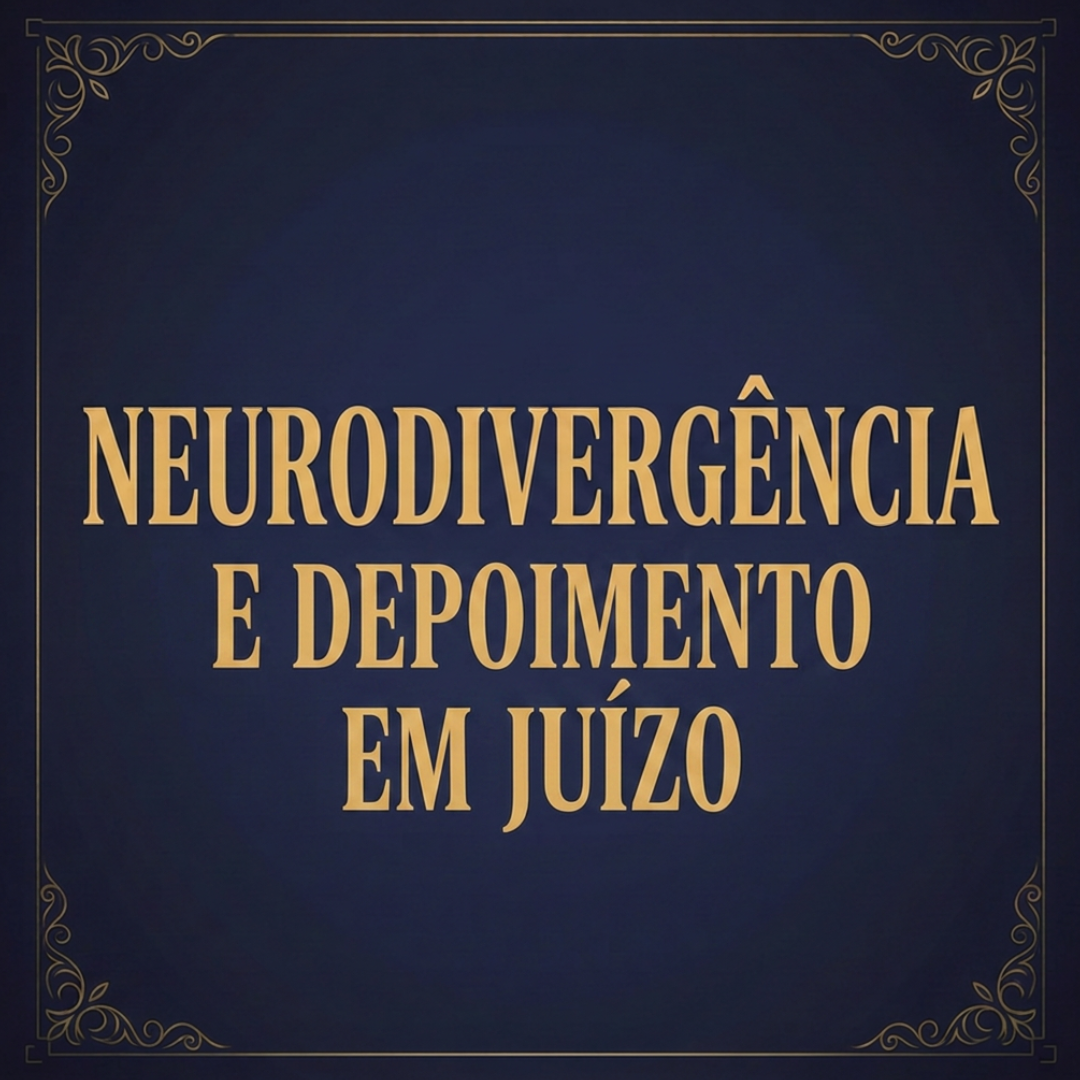 Curso Neurodivergência e Depoimento em Juízo